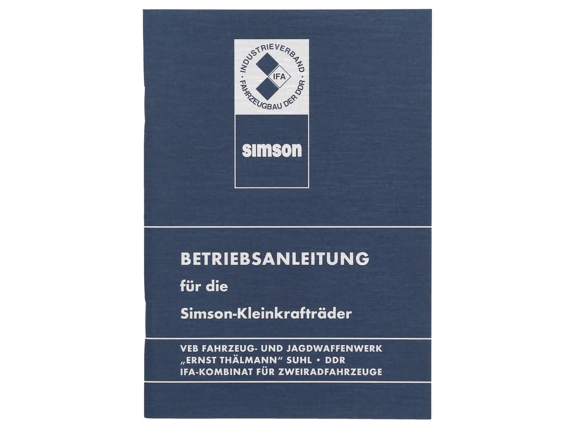 Betriebsanleitung für Simson Kleinkrafträder Ausgabe 1981 