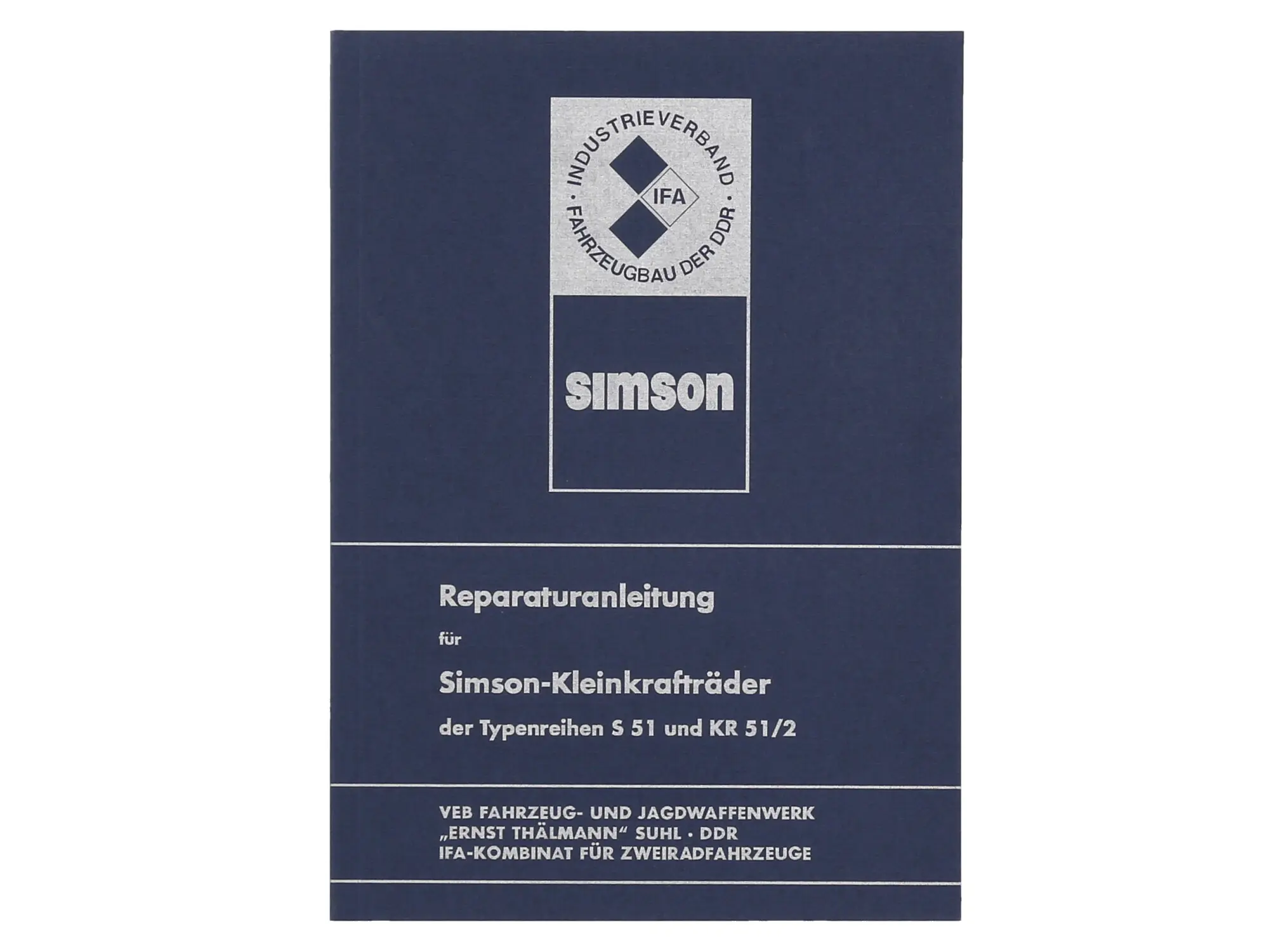 Buch - Reparaturanleitung Simson S51, Schwalbe KR51/2 (ohne Schaltpläne), Art.-Nr.: 10030854 - Bild 1