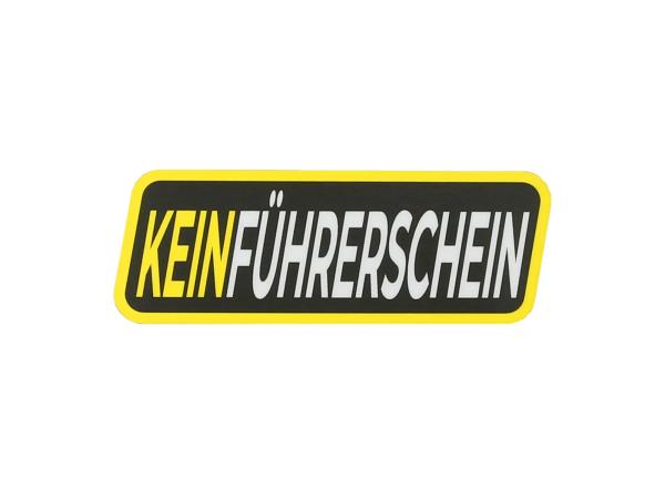 Aufkleber - "KEINFÜHRERSCHEIN" Schwarz/Gelb/Weiß,  10071906 - Bild 1