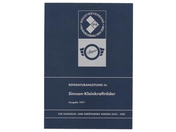 Reparaturanleitung für SIMSON-Kleinkrafträder Vogelserie und SR1, SR2E, KR50 - Ausgabe 1971 (mit Schaltplänen),  10063383 - Bild 1